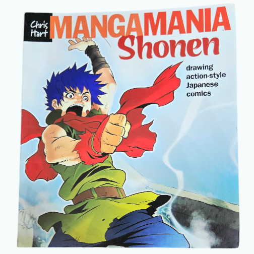 MangaMania Shonen: Drawing Action-Style Japanese Comics by Christopher Hart
