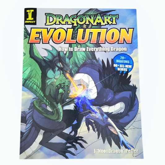 "DragonArt Evolution: How To Draw Everything Dragon" J. "Neon Dragon" Peffer