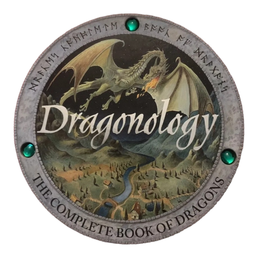 Dragonology: The Complete Book of Dragons by Ernest Drake