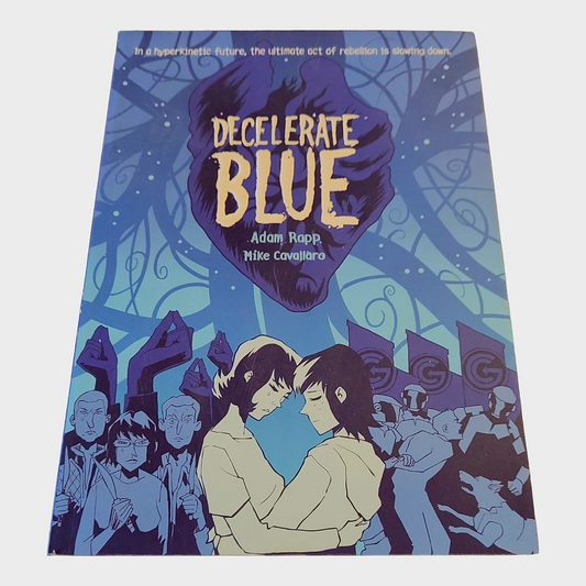 'Decelerate Blue' - Ramp/Cavajiaro (Paperback 2017) 208 pgs.