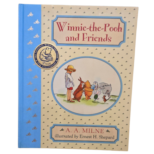 Winnie-the-Pooh & Friends by A.A. Milne -75th Anniversary Hardcover Edition Book