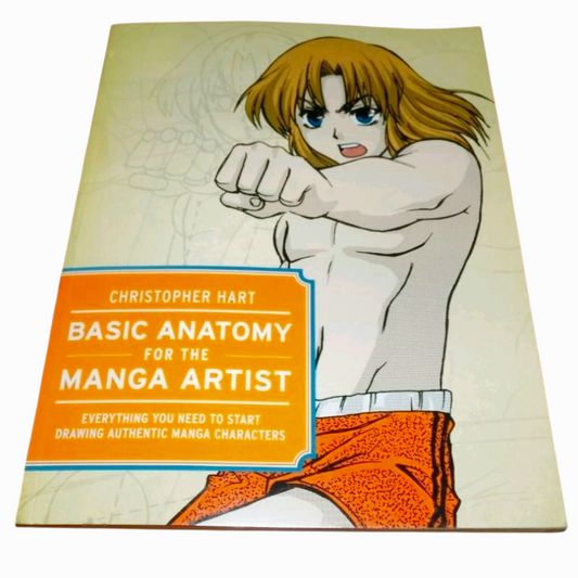 Basic Anatomy for the Manga Artist: Start Drawing Manga Characters Book
