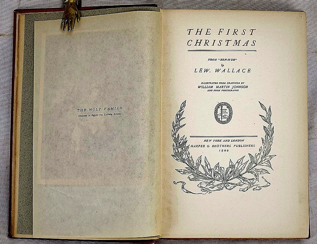 "The First Christmas" Hardback Book by Lew Wallace 1st Edition (1902)