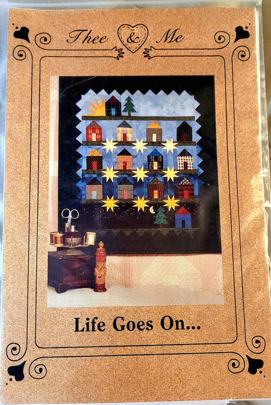 Thee & Me 'Life Goes On...' (19"x22.5") "Homecoming" Quilt Wallhanging