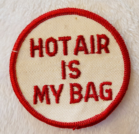 Hot Air Balloonists Funny Saying *Hot Air Balloon Patch