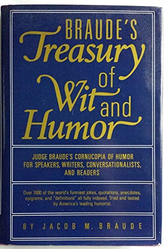 Braude's Treasury of Wit and Humor, Hardcover 1987c *Great