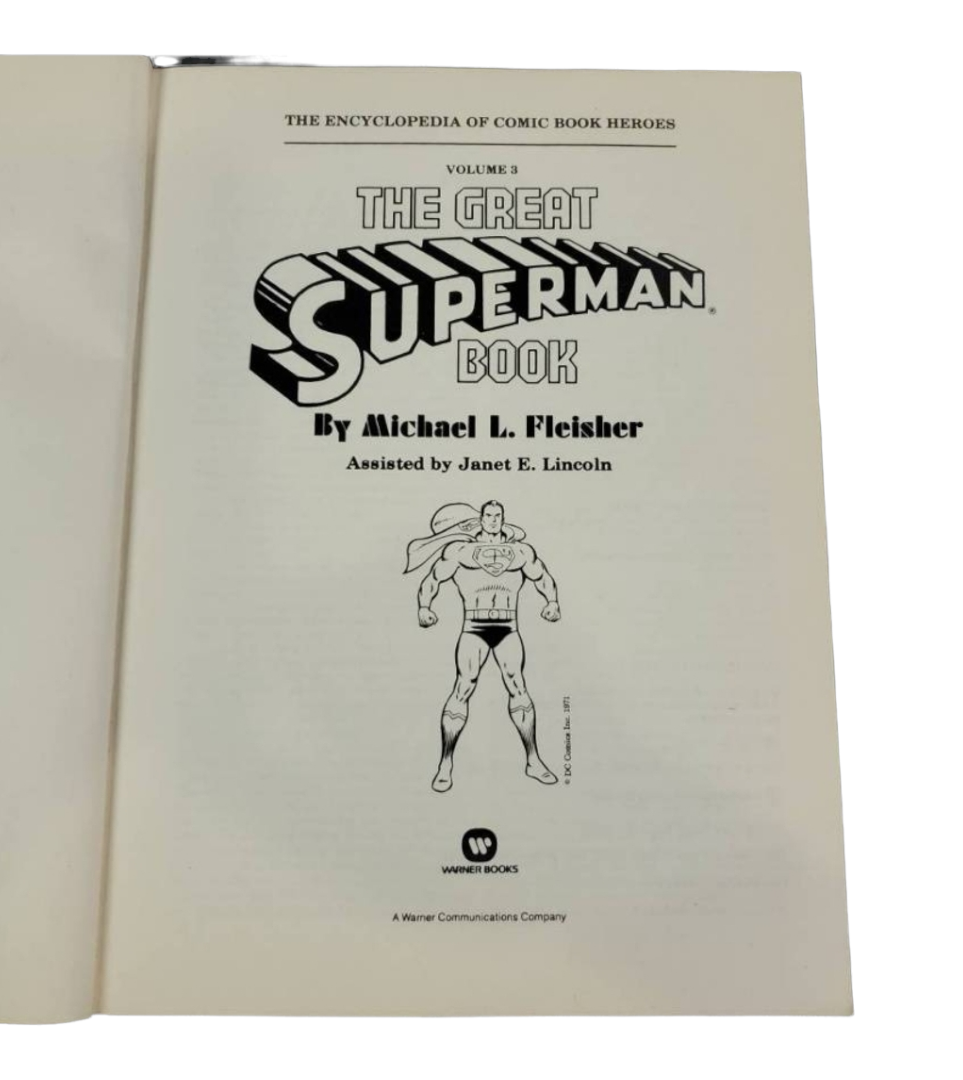 The Great Superman Book: The Complete Encyclopedia of the Folk Hero of America