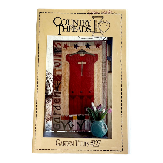 NEW “Garden Tulips” #227 *Wall Hanging Quilt Pattern (26” x 42”)