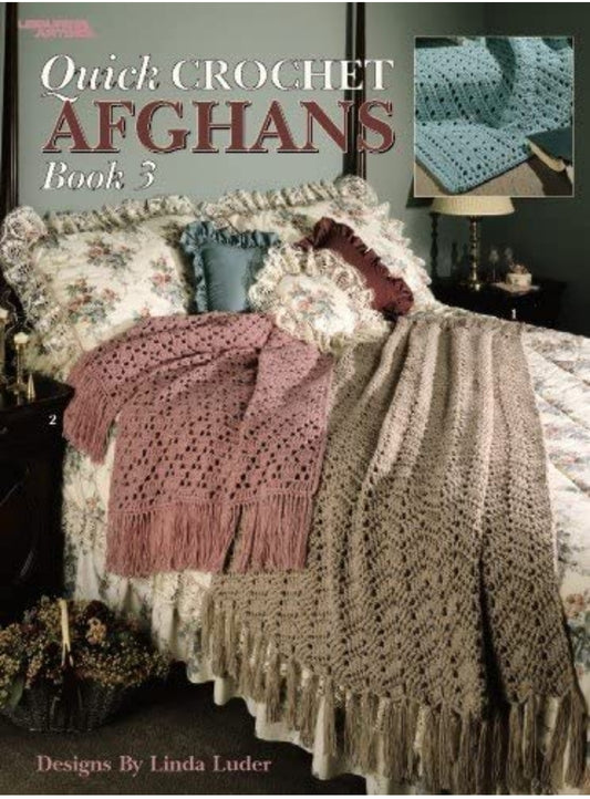 Leisure Arts Quick Crochet Afghans Bk. 3 (#824)