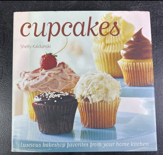 CUPCAKES *Luscious Bakeshop Favorites Cookbook